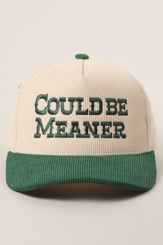 Could Be Meaner Corduroy Hat